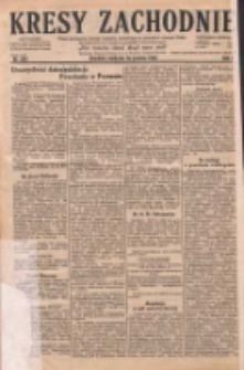 Kresy Zachodnie: pismo poświęcone obronie interes&oacute;w narodowych na zachodnich ziemiach Polski 1928.12.30 R.6 Nr300