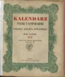 Kalendarz Polski i Gospodarski dla Wielkiego Księstwa Poznańskiego na Rok Pański 1952 który jest rokiem przestępnym mającym dni 366.