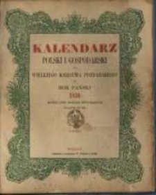 Kalendarz Polski i Gospodarski dla Wielkiego Księstwa Poznańskiego na Rok Pański 1954 który jest rokiem zwyczajnym mającym dni 365.