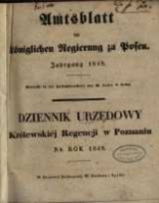 Wykaz urządzeń i obwieszczeń w Dzienniku Urzędowym Królewskiej Regencyi w Poznaniu od Numeru 1. (dnia 4. Stycznia) do włącznie Numeru 26. (dnia 27. Czerwca) 1848 zawartych.