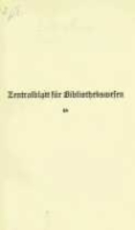Zentralblatt für Bibliothekswesen. 1929.01-02 Jg.46 heft 1-2