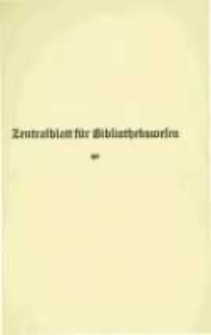 Zentralblatt für Bibliothekswesen. 1932.01-02 Jg.49 heft 1-2