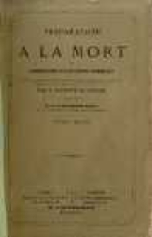 Préparation à la mort: ou Considérations sur les vérités éternelles par saint Alphonse de Liguori