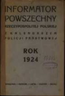 Kalendarz Policji Państwowej. Informator powszechny Rzeczypospolitej Polskiej Rok 1924.