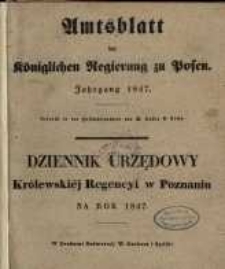 Wykaz urządzeń i obwieszczeń w Dzienniku Urzędowym Królewskiej Regencyi w Poznaniu od Numeru 1. (dnia 5. Stycznia) do włącznie Numeru 26. (dnia 29. Czerwca) 1847 zawartych.