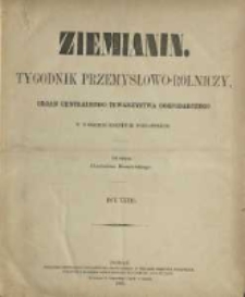 Ziemianin. Tygodnik przemysłowo-rolniczy; organ Centralnego Towarzystwa Gospodarczego w Wielkiem Księstwie Poznańskiem 1882.01.07 R.32 Nr1