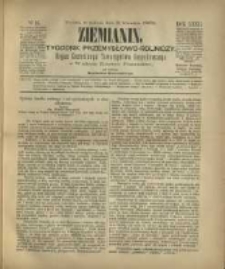 Ziemianin. Tygodnik przemysłowo-rolniczy; organ Centralnego Towarzystwa Gospodarczego w Wielkiem Księstwie Poznańskiem 1882.04.22 R.32 Nr16