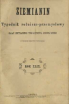 Ziemianin. Tygodnik przemysłowo-rolniczy; organ Centralnego Towarzystwa Gospodarczego w Wielkiem Księstwie Poznańskiem 1899.01.07 R.49 Nr1