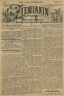 Ziemianin. Tygodnik przemysłowo-rolniczy; organ Centralnego Towarzystwa Gospodarczego w Wielkiem Księstwie Poznańskiem 1899.02.11 R.49 Nr6