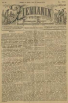 Ziemianin. Tygodnik przemysłowo-rolniczy; organ Centralnego Towarzystwa Gospodarczego w Wielkiem Księstwie Poznańskiem 1899.03.18 R.49 Nr11
