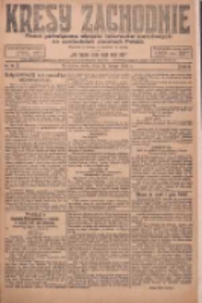 Kresy Zachodnie: pismo poświęcone obronie interes&oacute;w narodowych na zachodnich ziemiach Polski 1924.02.13 R.2 Nr18