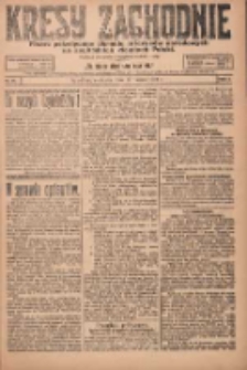 Kresy Zachodnie: pismo poświęcone obronie interes&oacute;w narodowych na zachodnich ziemiach Polski 1924.03.16 R.2 Nr31