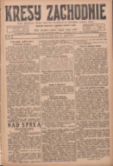 Kresy Zachodnie: pismo poświęcone obronie interes&oacute;w narodowych na zachodnich ziemiach Polski 1924.05.21 R.2 Nr83