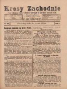 Kresy Zachodnie: pismo poświęcone obronie interes&oacute;w narodowych na zachodnich ziemiach Polski 1924.06.18 R.2 Nr105