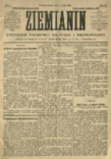 Ziemianin. Tygodnik naukowo-rolniczy i ekonomiczny; organ Centralnego Towarzystwa Gospodarczego w Wielkiem Księstwie Poznańskiem 1905.02.04 R.55 Nr5
