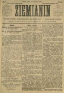 Ziemianin. Tygodnik naukowo-rolniczy i ekonomiczny; organ Centralnego Towarzystwa Gospodarczego w Wielkiem Księstwie Poznańskiem 1905.02.25 R.55 Nr8