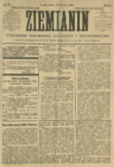 Ziemianin. Tygodnik naukowo-rolniczy i ekonomiczny; organ Centralnego Towarzystwa Gospodarczego w Wielkiem Księstwie Poznańskiem 1905.05.13 R.55 Nr19