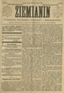 Ziemianin. Tygodnik naukowo-rolniczy i ekonomiczny; organ Centralnego Towarzystwa Gospodarczego w Wielkiem Księstwie Poznańskiem 1905.06.10 R.55 Nr23