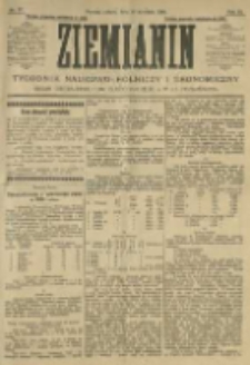 Ziemianin. Tygodnik naukowo-rolniczy i ekonomiczny; organ Centralnego Towarzystwa Gospodarczego w Wielkiem Księstwie Poznańskiem 1905.09.16 R.55 Nr37