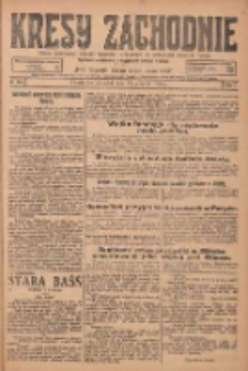 Kresy Zachodnie: pismo poświęcone obronie interes&oacute;w narodowych na zachodnich ziemiach Polski 1924.12.11 R.2 Nr252