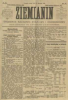 Ziemianin. Tygodnik naukowo-rolniczy i ekonomiczny; organ Centralnego Towarzystwa Gospodarczego w Wielkiem Księstwie Poznańskiem 1906.08.25 R.56 Nr34