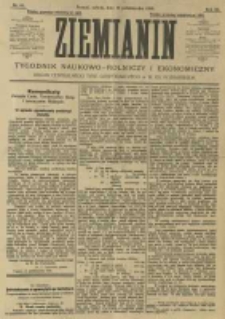 Ziemianin. Tygodnik naukowo-rolniczy i ekonomiczny; organ Centralnego Towarzystwa Gospodarczego w Wielkiem Księstwie Poznańskiem 1906.10.13 R.56 Nr41