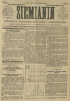 Ziemianin. Tygodnik naukowo-rolniczy i ekonomiczny; organ Centralnego Towarzystwa Gospodarczego w Wielkiem Księstwie Poznańskiem 1906.12.22 R.56 Nr51