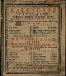 Kalendarz Gospodarski ułozony podług starego stylu na Rok Pański MDCCCXXXV ktory jest rokiem zwyczaynym, mającym w sobie d. 365 &hellip;