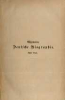 Allgemeine deutsche Biographie. Bd. 8, Friedrich I. von Sachsen-Altenburg - Gering. Auf Veranlassung und mit Unterst&uuml;tzung Seiner Majestaet des K&ouml;nigs von Bayern Maximilian II ; hrsg. durch die Historische Commission bei der K&ouml;nigl. Akademie der Wissenschaften