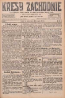 Kresy Zachodnie: pismo poświęcone obronie interesów narodowych na zachodnich ziemiach Polski 1926.08.10 R.4 Nr181