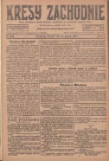 Kresy Zachodnie: pismo poświęcone obronie interesów narodowych na zachodnich ziemiach Polski 1926.12.30 R.4 Nr300