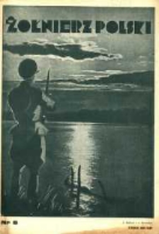 Żołnierz Polski : pismo poświęcone czynowi i doli żołnierza polskiego. R.15 1933 nr8