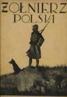 Żołnierz Polski : pismo poświęcone czynowi i doli żołnierza polskiego. R.7 1925 nr49