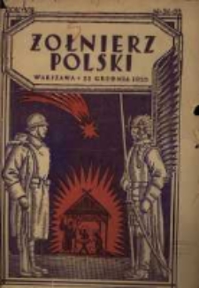 Żołnierz Polski : pismo poświęcone czynowi i doli żołnierza polskiego. R.7 1925 nr51-52