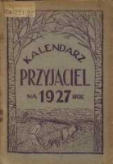 Kalendarz Przyjaciel na 1927 rok.