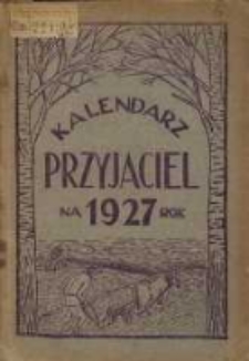 Kalendarz Przyjaciel na 1927 rok.