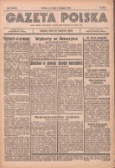 Gazeta Polska: codzienne pismo polsko-katolickie dla wszystkich stanów 1934.11.07 R.38 Nr257