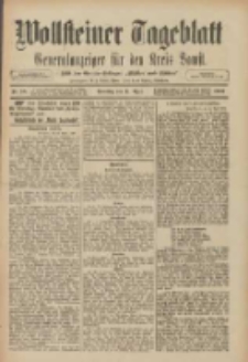 Wollsteiner Tageblatt: Generalanzeiger für den Kreis Bomst: mit der Gratis-Beilage: "Blätter und Blüten" 1909.04.11 Nr85