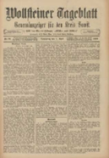 Wollsteiner Tageblatt: Generalanzeiger für den Kreis Bomst: mit der Gratis-Beilage: "Blätter und Blüten" 1909.04.15 Nr87
