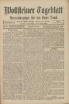 Wollsteiner Tageblatt: Generalanzeiger für den Kreis Bomst: mit der Gratis-Beilage: "Blätter und Blüten" 1909.04.16 Nr88