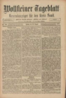 Wollsteiner Tageblatt: Generalanzeiger f&uuml;r den Kreis Bomst: mit der Gratis-Beilage: "Bl&auml;tter und Bl&uuml;ten" 1909.08.20 Nr194