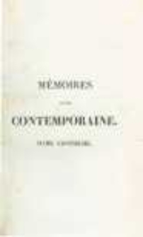Mémoires d'une contemporaine, ou Souvenirs d'une femme sur les principaux personnages de la République, du Consulat, de l'Empire, etc. T.3