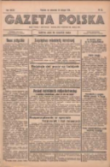 Gazeta Polska: codzienne pismo polsko-katolickie dla wszystkich stanów 1935.02.21 R.39 Nr43