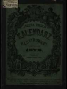 Józefa Ungra Kalendarz Warszawski Popularno-Naukowy Illustrowany na rok zwyczajny 1878 który ma dni 365