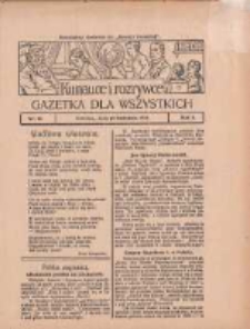 Ku nauce i rozrywce: gazetka dla wszystkich: bezpłatny dodatek do "Gazety Polskiej" 1929.04.18 R.1 Nr16