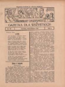 Ku nauce i rozrywce: gazetka dla wszystkich: bezpłatny dodatek do "Gazety Polskiej" 1929.07.25 R.1 Nr30