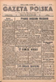 Gazeta Polska: codzienne pismo polsko-katolickie dla wszystkich stanów 1936.12.19 R.40 Nr296