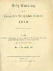 Gesetz-Sammlung f&uuml;r die K&ouml;niglichen Preussischen Staaten. 1879.01.20 No1