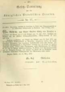 Gesetz-Sammlung f&uuml;r die K&ouml;niglichen Preussischen Staaten. 1879.05.01 No17