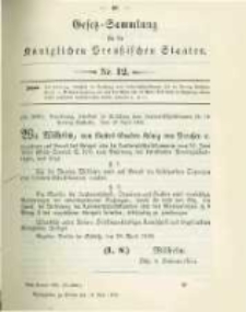 Gesetz-Sammlung für die Königlichen Preussischen Staaten. 1898.05.10 No12